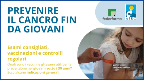 Campagna AIRC e Federfarma - Insieme per la prevenzione - Prevenire il cancro fin da giovani - Federfarma latina